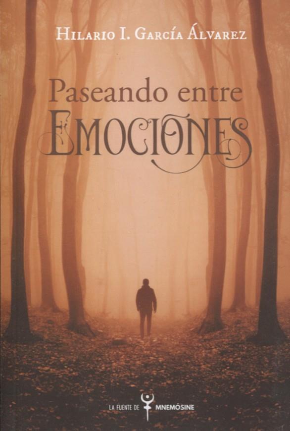 PASEANDO ENTRE EMOCIONES | 9788412497670 | GARCIA ALVAREZ, HILARIO