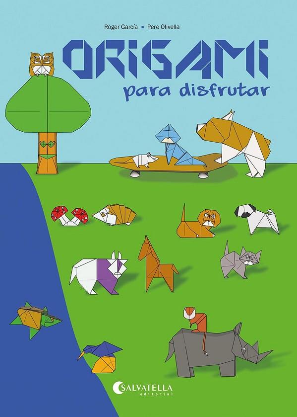 ORIGAMI PARA DISFRUTAR | 9788418427992 | GARCIA, ROGER