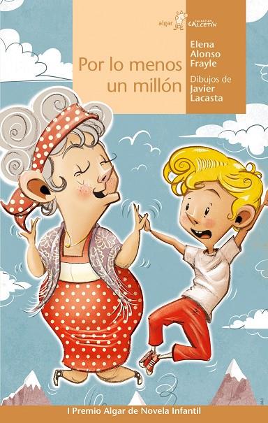 POR LO MENOS UN MILLÓN | 9788491425571 | ALONSO FRAYLE, ELENA