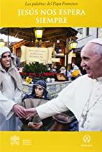 JESÚS NOS ESPERA SIEMPRE | 9788415980131 | PAPA FRANCISCO
