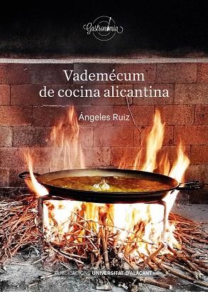 VALDEMECUM DE COCINA ALICANTINA | 9788497177795 | RUIZ, ÁNGELES