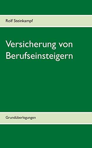 VERSICHERUNG VON BERUFSEINSTEIGERN | 9783750495319 | STEINKAMPF, ROLF
