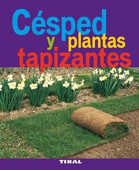 CÉSPED Y PLANTAS TAPIZANTES | 9788492678914 | BOUDASSOU, BÉNÉDICTE