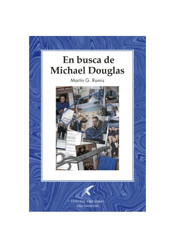 EN BUSCA DE MICHAEL DOUGLAS | 9788412460469 | RAMIS, MARTÍN G.
