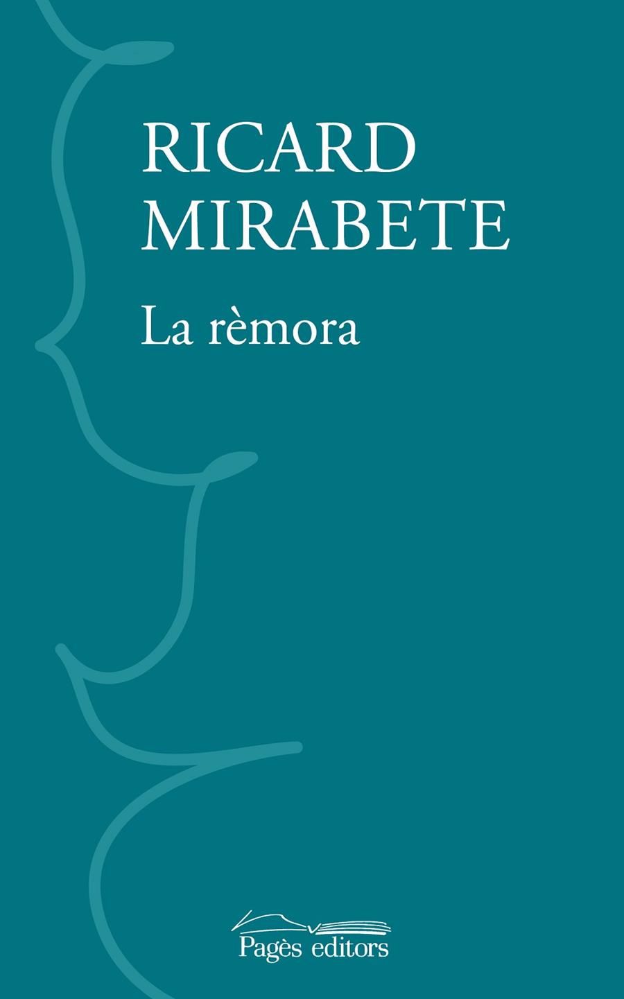 RÈMORA, LA | 9788413035437 | MIRABETE YSCLA, RICARD