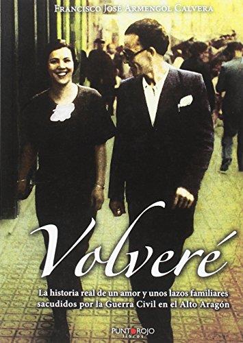 VOLVERÉ | 9788417049423 | ARMENGOL CALVERA, FRANCISCO JOSÉ
