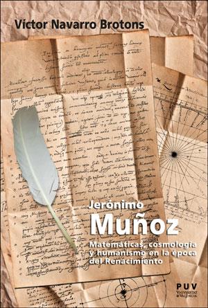 JERÓNIMO MUÑOZ | 9788491344391 | NAVARRO BROTONS, VÍCTOR