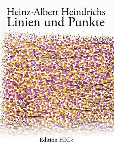 LINIEN UND PUNKTE | 9783738647129 | HEINDRICHS, HEINZ-ALBERT