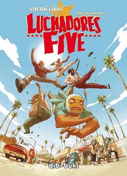LUCHADORES FIVE | 9788492902217 | FRISSEN, JERRY