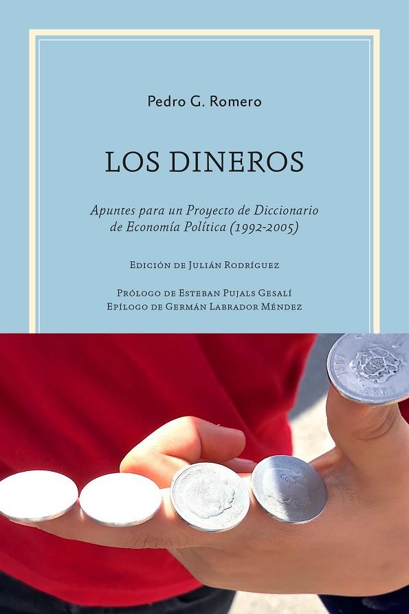 DINEROS, LOS | 9788418239304 | ROMERO, PEDRO G.