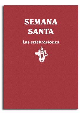 SEMANA SANTA. LAS CELEBRACIONES | 9788491652588 | LLIGADAS VENDRELL, JOSEP
