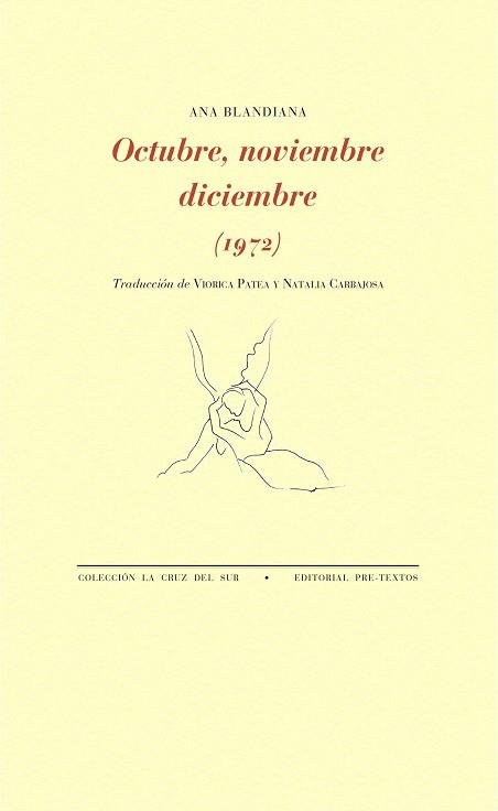 OCTUBRE, NOVIEMBRE DICIEMBRE (1972) | 9788416906383 | BLANDIANA, ANA