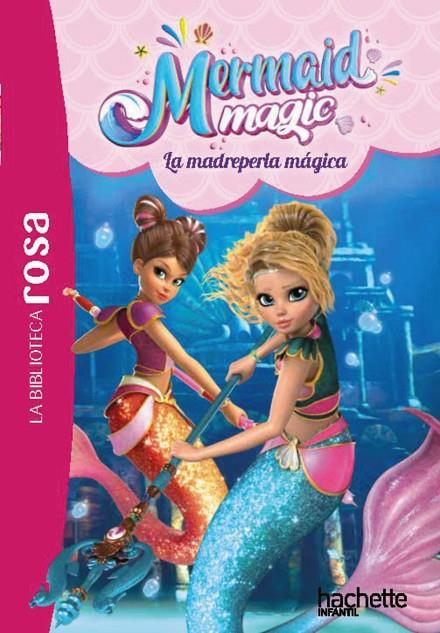 BIBLIOTECA ROSA, LA. MERMAID MAGIC 03. LA MADREPERLA MÁGICA | 9791388034053 | RUBIO-BARREAU, VANESSA
