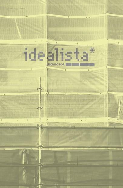 IDEALISTA | 9788418690747 | ANÓNIMO