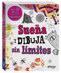 SUEÑA Y DIBUJA SIN LIMITES | 9789876373432 | PRIOR-REEVES, FRANCES