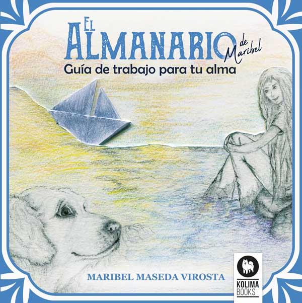 ALMANARIO DE MARIBEL, EL | 9788418263309 | MASEDA VIROSTA, MARÍA ISABEL
