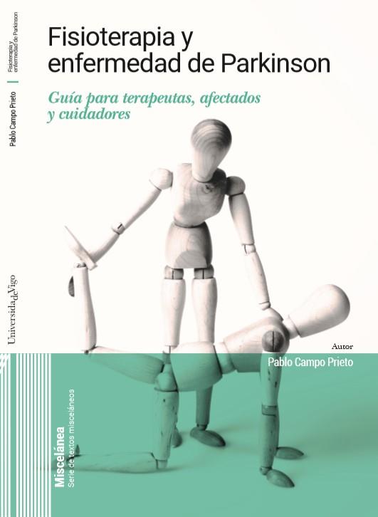 FISIOTERAPIA Y ENFERMEDAD DE PARKINSON | 9788481589443 | CAMPO PRIETO, PABLO