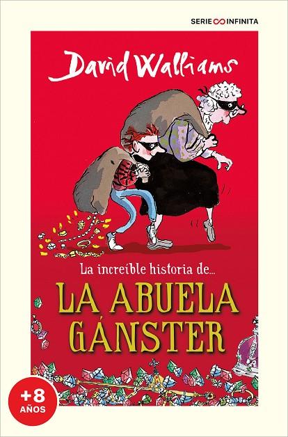 INCREÍBLE HISTORIA DE... LA ABUELA GÁNSTER, LA (EDICIÓN ESCOLAR) | 9788418594502 | WALLIAMS, DAVID