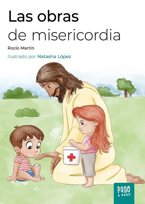 OBRAS DE MISERICORDIA, LAS | 9788413685588 | MARTIN, ROCIO