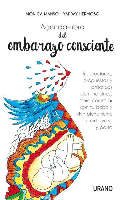 AGENDA-LIBRO DEL EMBARAZO CONSCIENTE | 9788479539313 | MANSO, MÓNICA / HERMOSO, YADDAY