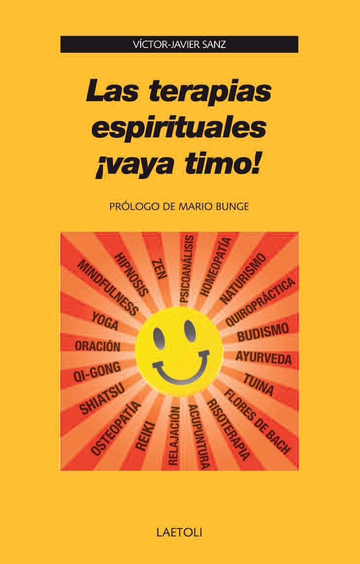 TERAPIAS ESPIRITUALES ¡VAYA TIMO!, LAS | 9788492422937 | SANZ, VÍCTOR-JAVIER