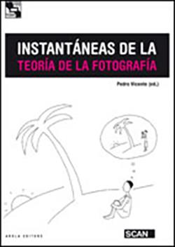 INSTANTÁNEAS DE LA TEORÍA DE LA FOTOGRAFÍA | 9788492839117 | DD, AA