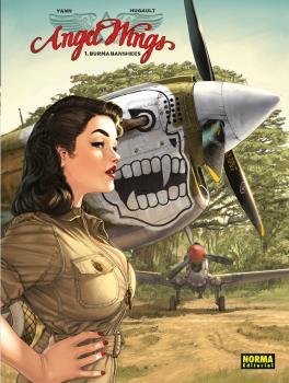 ANGEL WINGS 01 : BURMA BANSHEES | 9788467922622 | YANN / HUGAULT