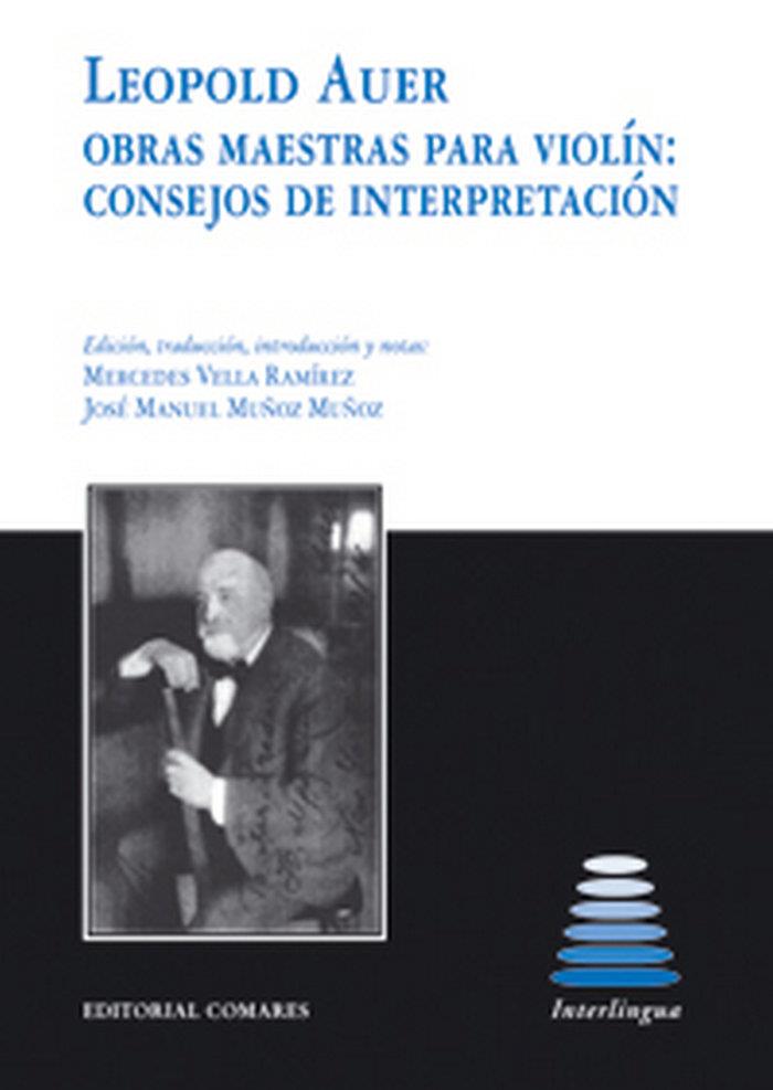 LEOPOLD AUER. OBRAS MAESTRAS PARA VIOLIN | 9788498368550 | VELLA RAMIREZ, M. / MUÑOZ MUÑOZ, J. M.