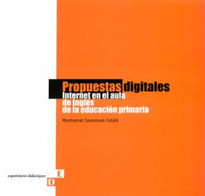 PROPUESTAS DIGITALES | 9788484091493 | CASANOVAS CATALÀ, MONTSERRAT