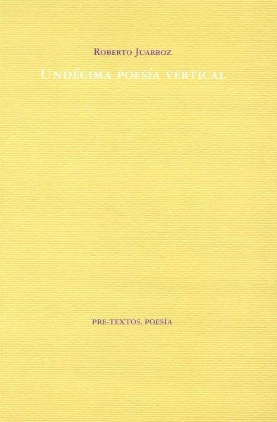 UNDÉCIMA POESÍA VERTICAL | 9788485081967 | JUARROZ, ROBERTO