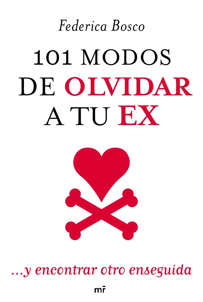 101 MODOS DE OLVIDAR A TU EX | 9788427037854 | BOSCO, FEDERICA