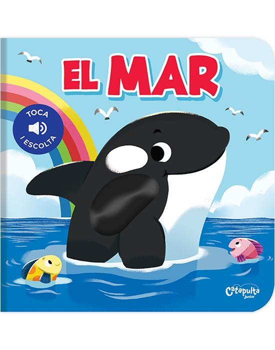 MAR, EL - TOCA I ESCOLTA | 9788412638936 | LOS EDITORES DE CATAPULTA