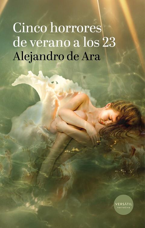 CINCO HORRORES DE VERANO A LOS 23 | 9791399221732 | DE ARA, ALEJANDRO