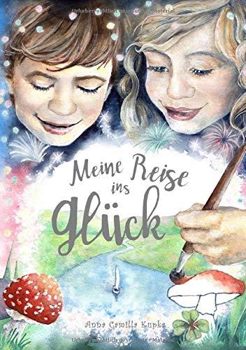 MEINE REISE INS GLUCK | 9783741291869 | KUPKA, ANNA