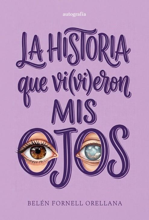 HISTORIA QUE VI(VI)ERON MIS OJOS, LA | 9791388319099 | FORNELL ORELLANA, BELEN