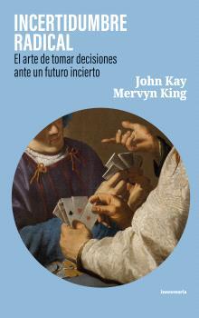 INCERTIDUMBRE RADICAL | 9791399087208 | KING, MERVYN / KAY, JOHN