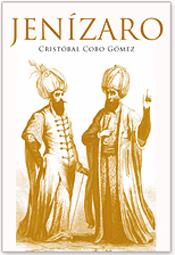 JENIZARO | 9788492497669 | COBO GOMEZ, CRISTOBAL