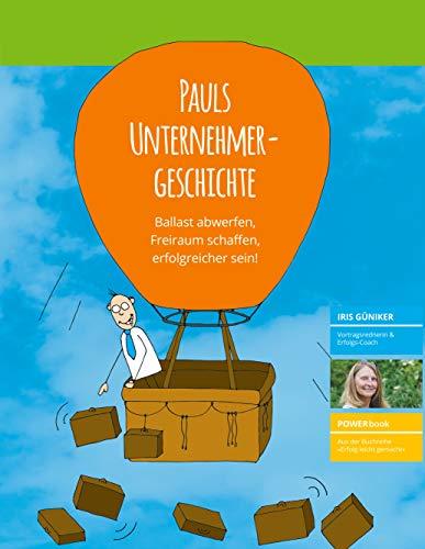 PAULS UNTERNEHMERGESCHICHTE | 9783749498185 | GUNIKER, IRIS