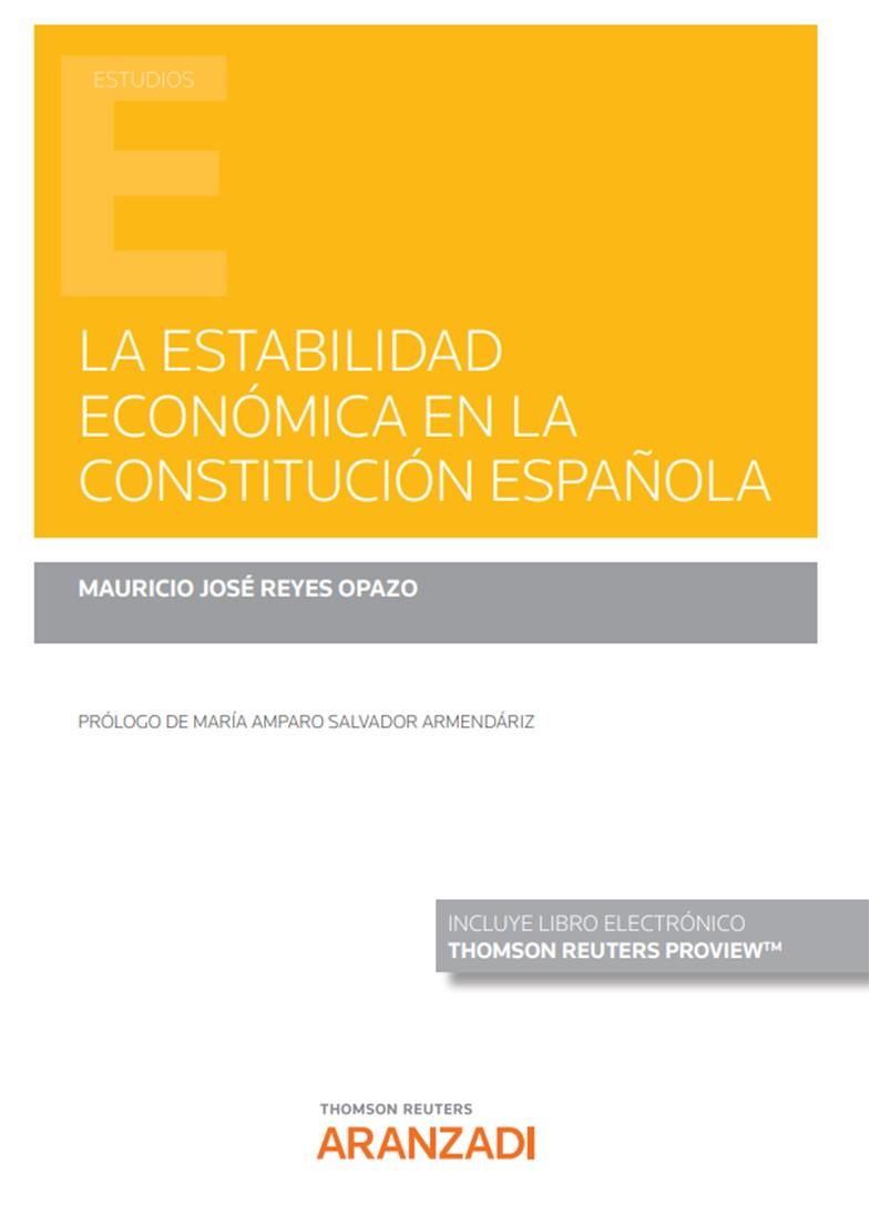 ESTABILIDAD ECONOMICA EN LA CONSTITUCION ESPAÑOLA, LA | 9788413913605 | REYES OPAZO, MAURICIO