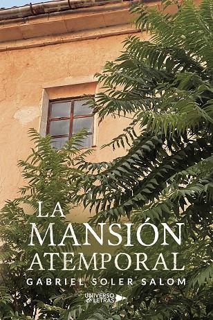 MANSIÓN ATEMPORAL, LA | 9788419389572 | SOLER SALOM, GABRIEL