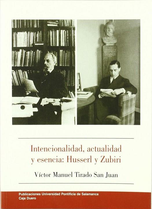 INTENCIONALIDAD, ACTUALIDAD Y ESENCIA | 9788472995383 | TIRADO SAN JUAN, VÍCTOR MANUEL