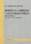 REGISTRO DE LA PROPIEDAD Y ADM. PUBLICA | 9788481511918 | DOMINGUEZ LUIS, JOSE ANTONIO
