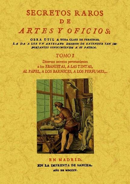 SECRETOS RAROS DE ARTES Y OFICIOS (TOMO 1) | 9788497618748 | VARIOS AUTORES