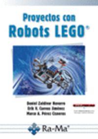 PROYECTOS CON ROBOTS LEGO | 9788499645056 | PEREZ, M. A. / CUEVAS, E. V. / ZALDIVAR, D.