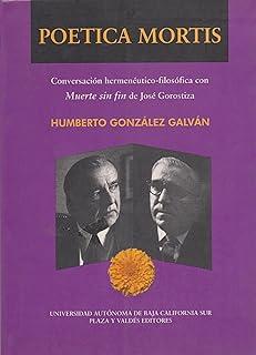 POETICA MORTIS | 9789707223349 | GONZALEZ GALVAN, HUMBERTO