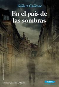 EN EL PAIS DE LAS SOMBRAS | 9788493921026 | GALLERNE, GILBERT