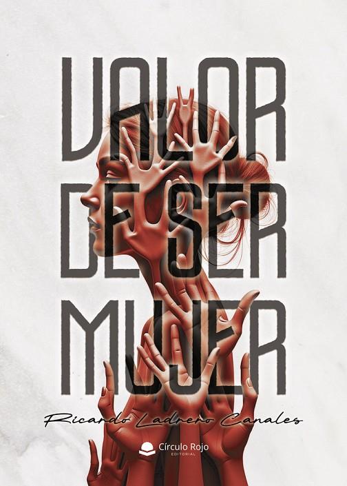 VALOR DE SER MUJER | 9791370087197 | LADRERO CANALES, RICARDO