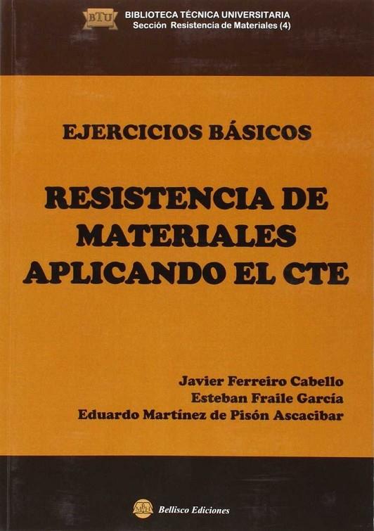 EJERCICIOS BASICOS DE RESISTENCIA DE MATERIALES APLICANDO EL CTE | 9788492970599 | DE PISON ASCACIBAR, EDUARDO MARTÍNEZ