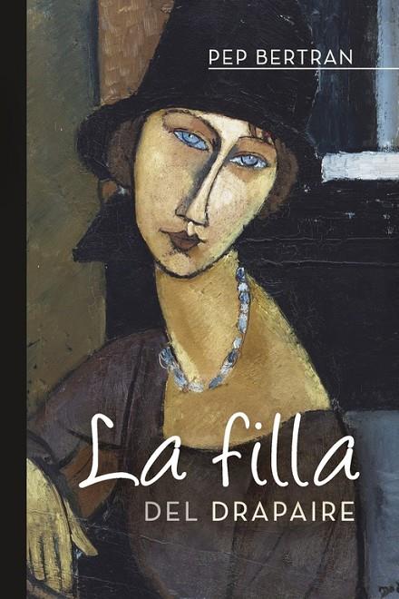 FILLA DEL DRAPAIRE, LA | 9788491127734 | BERTRAN, PEP