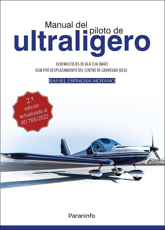 MANUAL DEL PILOTO DE ULTRALIGERO ULM MULTIEJES DE ALA FIJA | 9788428362665 | ESPINOSA MOYANO, RAFAEL